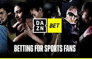 daznbet bonus,dazn bet no deposit